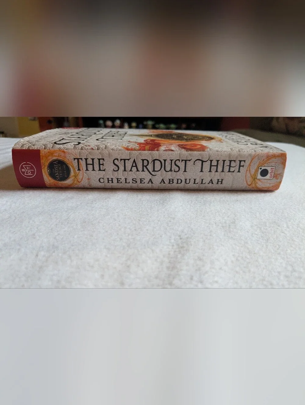 The Stardust Thief: The Sandsea Trilogy #1 Chelsea Abdullah Book Of The Month HC